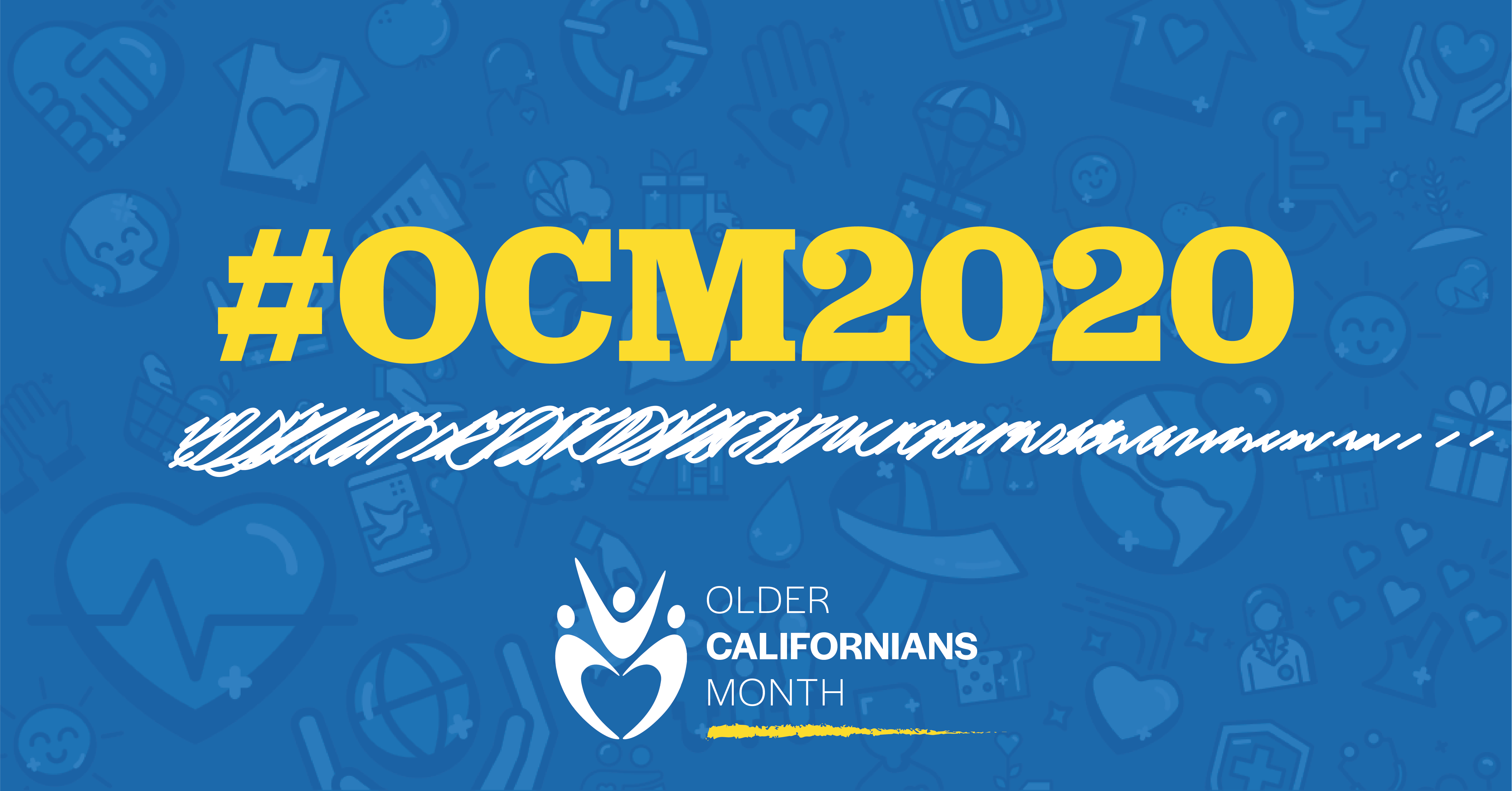 Graphic with text #OCM2020 and Older Californians Month Logo
