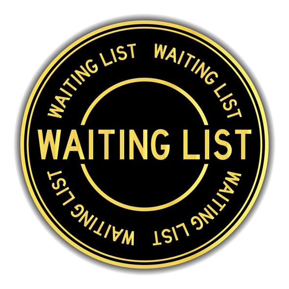 A clear sign that reads "Waiting List," signaling individuals to register for upcoming availability.
